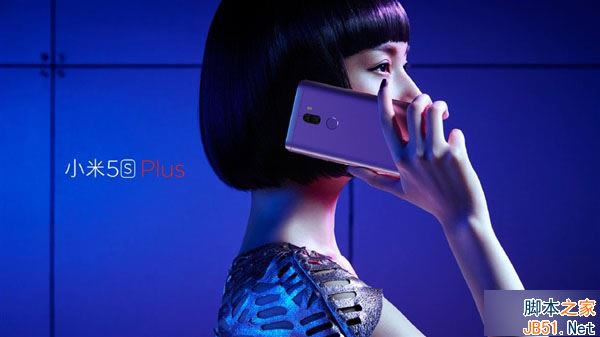 小米5S Plus和华为P9哪个好?小米5S Plus和华为P9区别对比评测_手机评测_手机学院_本站